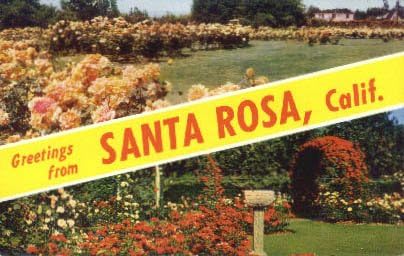 Santa Rosa, A Kaliforniai Képeslap